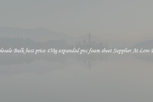 Wholesale Bulk best price 450g expanded pvc foam sheet Supplier At Low Prices
