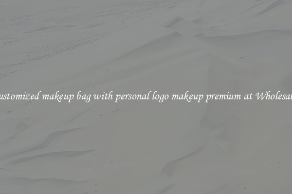 Shop customized makeup bag with personal logo makeup premium at Wholesale Price 