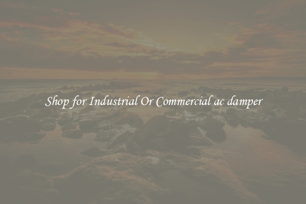 Shop for Industrial Or Commercial ac damper