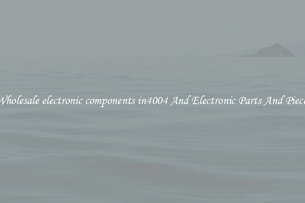 Wholesale electronic components in4004 And Electronic Parts And Pieces